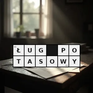 Hasło krzyżówkowe stężony wodny roztwór wodorotlenku potasu - ług potasowy – rozwiązanie, synonimy, podpowiedzi i definicje krzyżówkowe